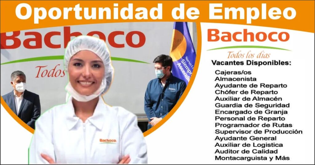 NO BUSQUES MÁS, BACHOCO EXTIENDE SUS POSTULACIONES