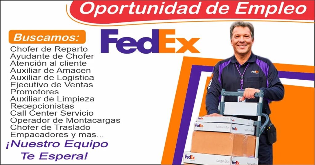 POR CAMPAÑA, FEDEX OFRECE NUEVAS VACANTES
