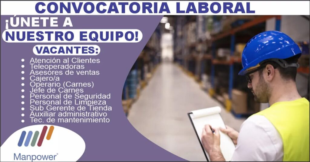 MANPOWER SOLICITA PERSONAL CON EXPERIENCIA