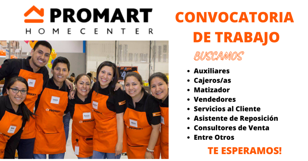 ¿ESTAS BUSCANDO TRABAJO? PROMART TE OFRECE GRANDES BENEFICIOS